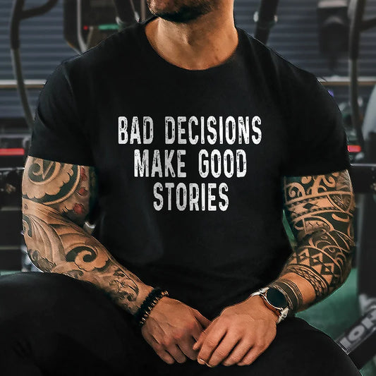 Férfi póló Bad Decisions